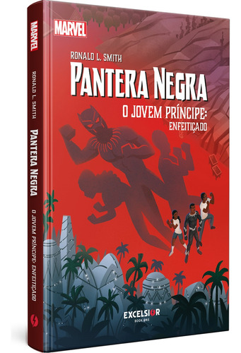 Pantera Negra: o jovem príncipe – Enfeitiçado, de L. Smith, Ronald. Book One Editora,Marvel Press, capa dura em português, 2022