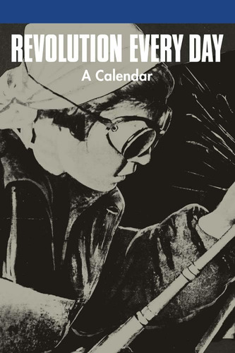 Libro: Revolution Every Day: A Calendar