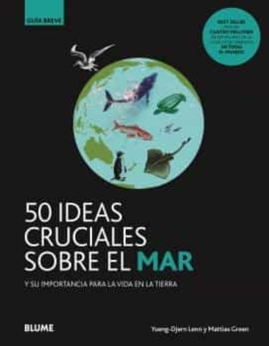 50 Ideas Cruciales Sobre El Mar - Lenn, Yueng Djern - Es