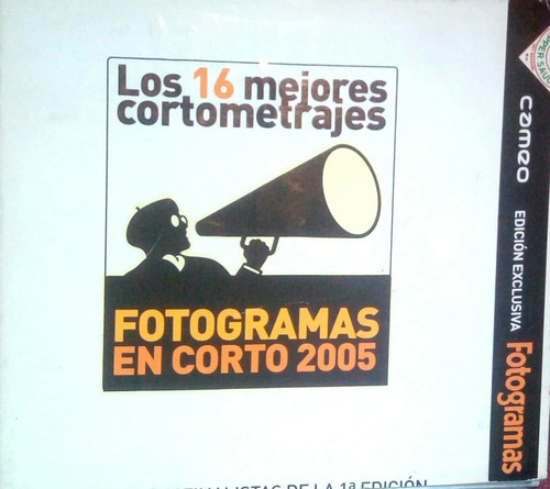 Fotogramas En Corto 2005. Los 16 Mejores Cortometrajes.