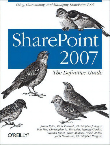 Sharepoint 2007, De James Pyles. Editorial Oreilly Media Inc Usa, Tapa Blanda En Inglés