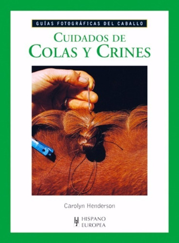 Colas Y Crines Cuidados De