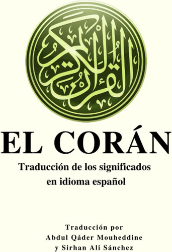 Libro: El Cora´n: Traducción De Los En Idioma Español