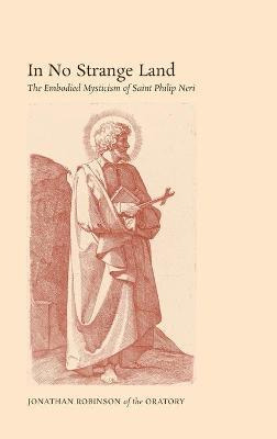 Libro In No Strange Land : The Embodied Mysticism Of Sain...