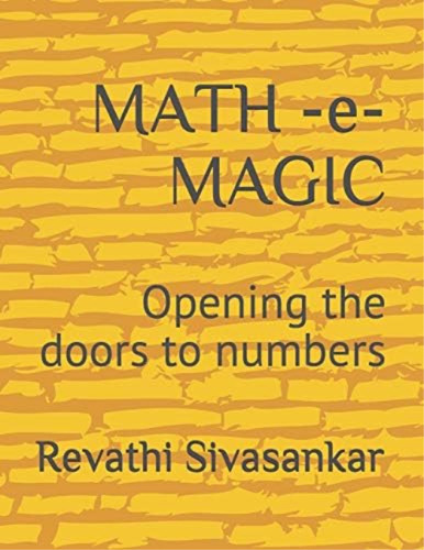 Math -e- Magic - Opening The Doors To Numbers: Opening The Doors To Numbers, De Sivasankar, Revathi. Editorial Independently Published, Tapa Dura En Inglés