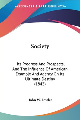 Libro Society: Its Progress And Prospects, And The Influe...