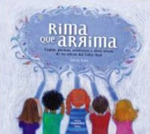La Rima Que Arrima, De Silvia Katz. Editorial Taller Azul, Tapa Blanda En Español