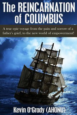 Libro The Reincarnation Of Columbus - Kevin O'grady (ahonu)