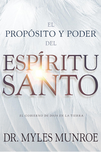 Libro: El Propósito Y El Poder Del Espíritu Santo: El De En