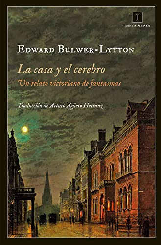 La Casa Y El Cerebro: Un Relato Victoriano De Fantasmas -imp