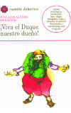 Libro Viva El Duque Nuestro Dueã±o - Alonso De Santos,jos...