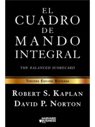 El Cuadro De Mando Integral - Robert S. Kaplan - Original