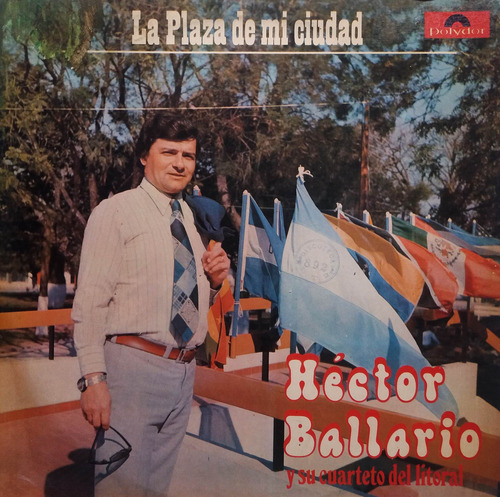 Hector Ballario Y Su Conjunto - La Plaza De Mi Ciudad Lp 1