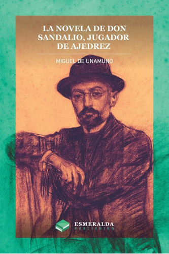 Libro La Novela Don Sandalio, Jugador Ajedrez (spanish