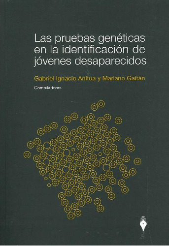 Libro Las Pruebas Genéticas En La Identificación De Jóvenes