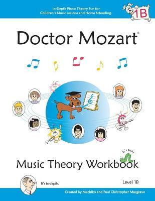 Libro Doctor Mozart Music Theory Workbook Level 1b : In-d...
