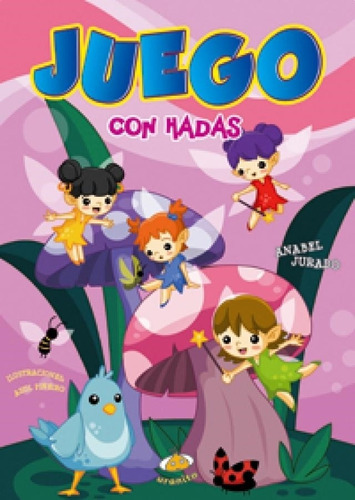 Juego Con Hadas - Jurado, Anabel