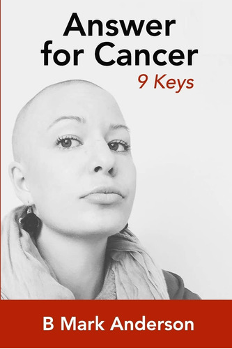 Libro:  Answer For Cancer: 9 Keys