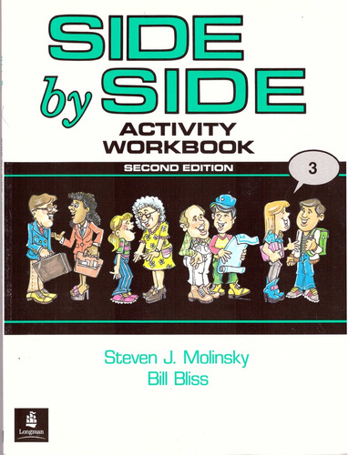 Side By Side 3. Activity Workbook - Molinsky, Steven J