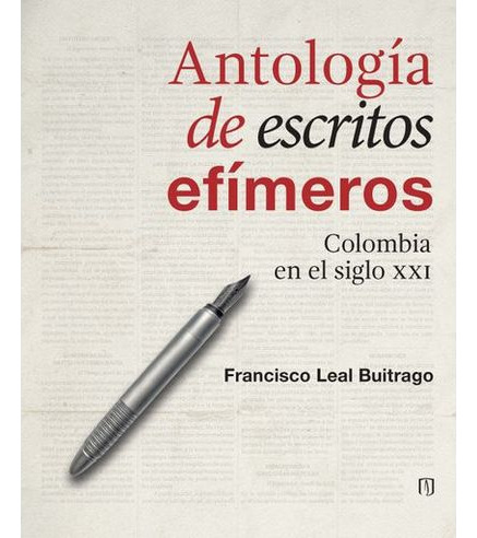 Libro Antologia De Escritos Efimeros