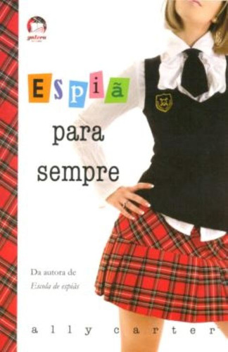 Livro Espiã Para Sempre (vol. 2 Garotas Gallagher)