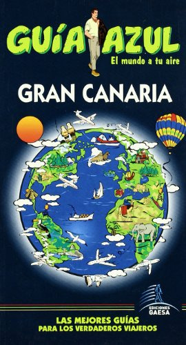 Libro Gran Canaria Guia Azul 2008  De Guias Azules