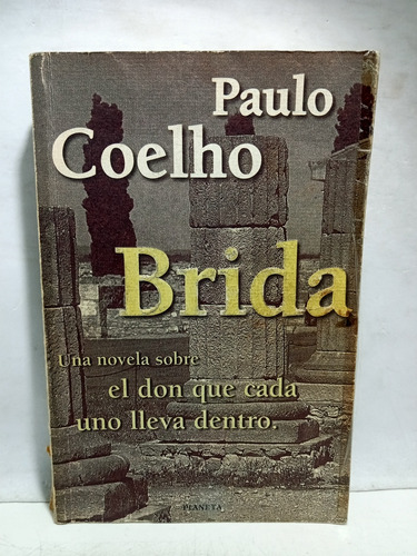 Brida - Paulo Coelho - Planeta - 1990 - Autoayuda 