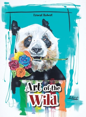 Libro Art Of The Wild - Robert, Ernest