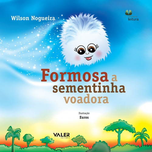 Formosa a Sementinha Voadora, de Nogueira, Wilson. Valer Livraria Editora E Distribuidora Ltda em português, 2010