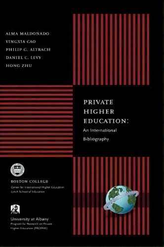 Private Higher Education, De Alma Maldonado-maldonado. Editorial Information Age Publishing, Tapa Dura En Inglés