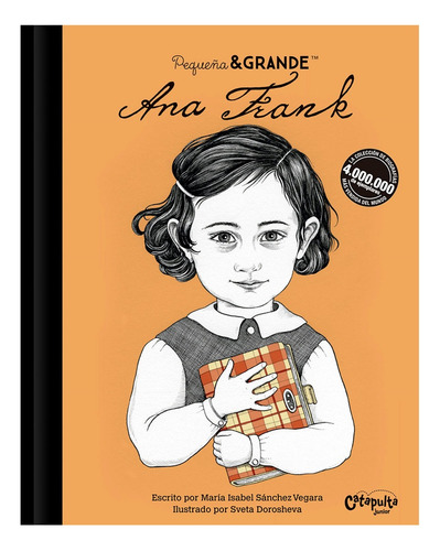 Pequeña & Grande: Ana Frank - María Isabel Sánchez Vergara