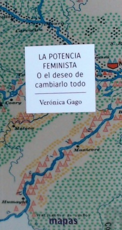 La Potencia Feminista. Gago, Veronica Traficantes De Sueños
