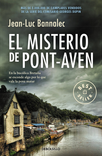 El Misterio De Pont-aven (comisario Dupin 1), De Bannalec, Jean-luc. Editorial Debolsillo, Tapa Blanda En Español
