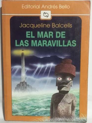 El Mar De Las Maravillas/ Jacqueline Balcells/ Usado