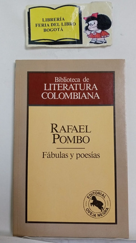 Rafael Pombo - Fábulas Y Poesías - Oveja Negra - 1985 