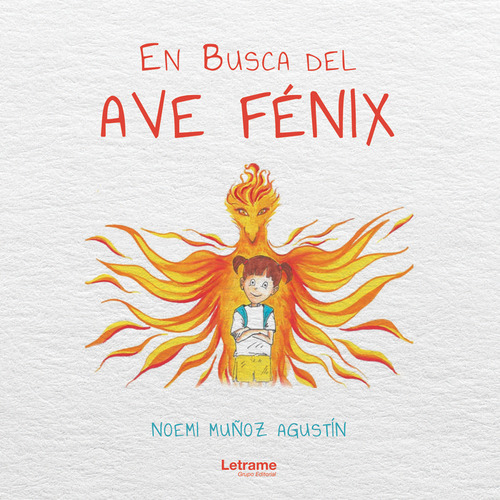 En Busca Del Ave Fenix - Muñoz Agustin,noemi