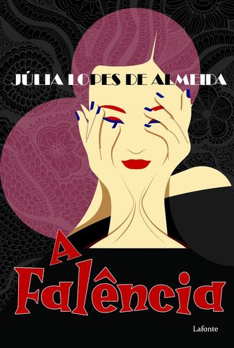 A falência, de Almeida, Julia Lopes de. Editorial Editora Lafonte Ltda, capa mole em português, 2021