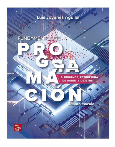 Fundamentos De Programacion.  Luis Joyanes Aguilar