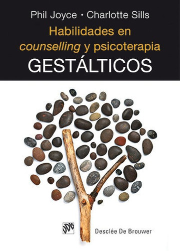 Habilidades En Counselling Y Psicoterapia Gestãâ¡lticos, De Joyce, Phil. Editorial Desclée De Brouwer, Tapa Blanda En Español