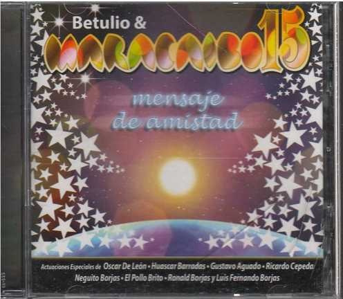 Cd - Maracaibo 15 / Mensaje De Amistad 2009