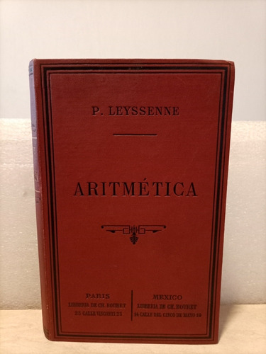 Libro. Aritmética. Leyssenne. 1898