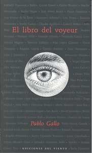 Libro El Libro Del Voyeur - Pablo Gallo