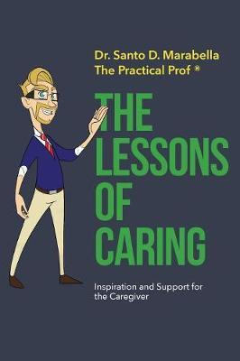 Libro The Lessons Of Caring - Dr Santo D Marabella