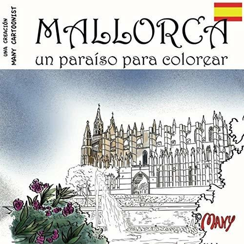 Mallorca: Un Paraíso Para Colorear