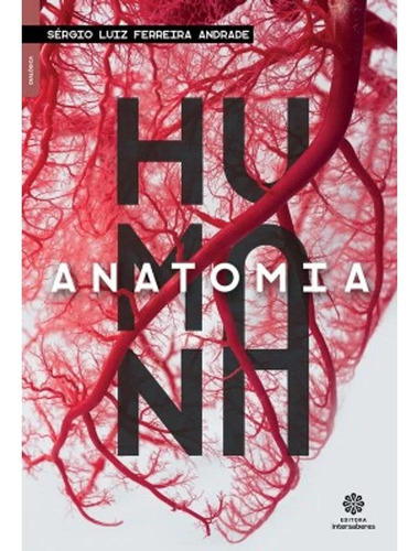 Anatomia Humana, De Diversos Autores. Editora Editora Intersaberes, Capa Mole Em Português, 2021