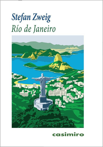 Rio De Janeiro - Zweig,stefan