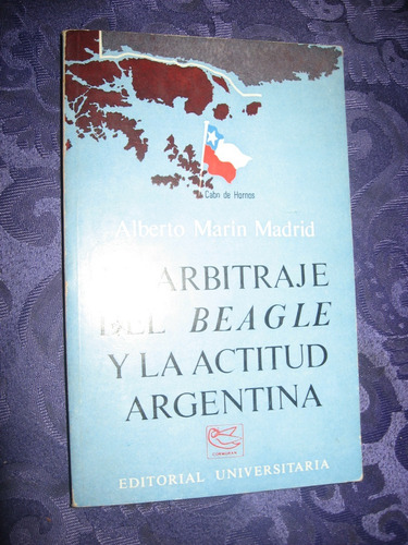 El Arbitraje Del Beagle Y La Actitud Argentina Año 1978