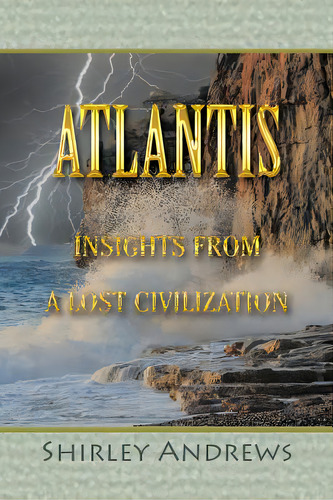 Atlantis: Insights From A Lost Civilization, De Andrews, Shirley. Editorial Authorhouse, Tapa Blanda En Inglés