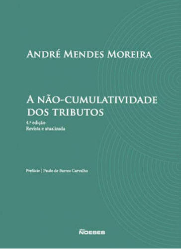 A Não-cumulatividade Dos Tributos