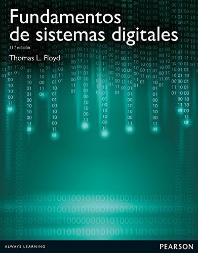 Fundamentos De Sistemas Digitales [11 Edicion]